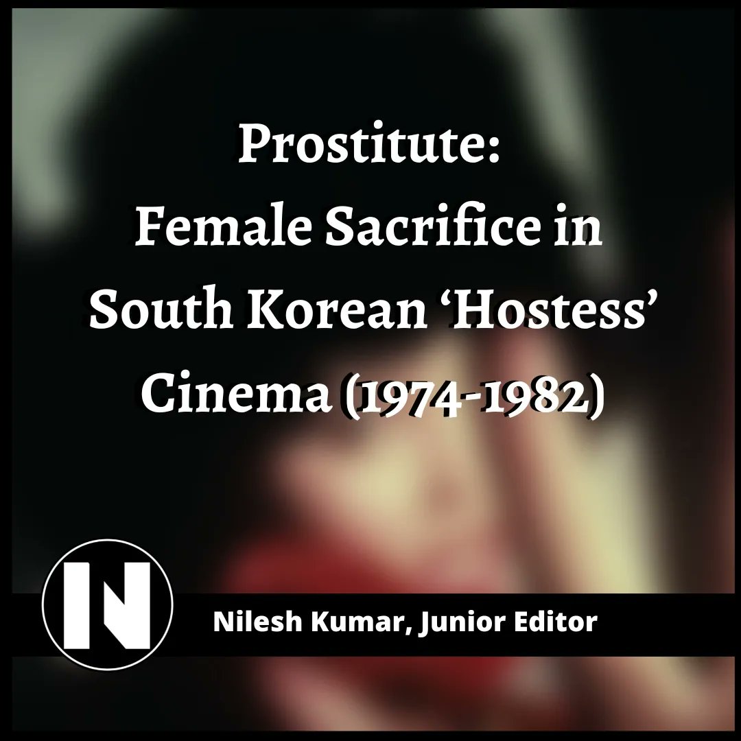 NovasiaM's tweet photo. 📣 Latest article by Nilesh Kumar is out now! "Prostitute: Female Sacrifice in South Korean ‘Hostess’ Cinema (1974-1982)"
https://t.co/4kGlSRwvFl 

#yonsei #yonseigsis #Korea #koreancinema #hostesscinema #koreanhistory https://t.co/OOu8JFMh2D