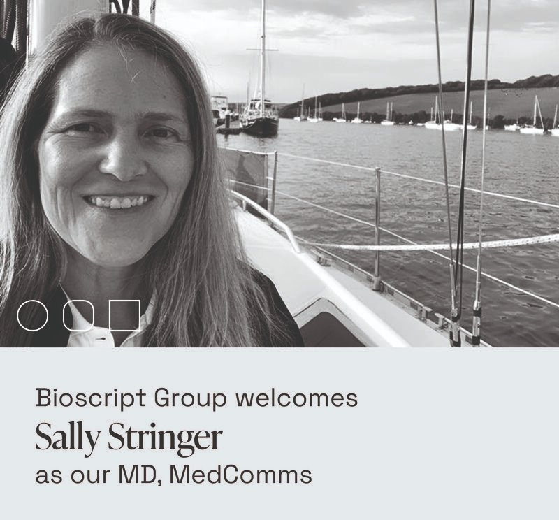 Bioscript Group warmly welcomes Sally Stringer, who joins us as MD, Medical Comms

Sally describes herself as a med comms strategist and a specialist in leading and developing teams, adding she has a penchant for problem solving and a passion for creating a positive culture