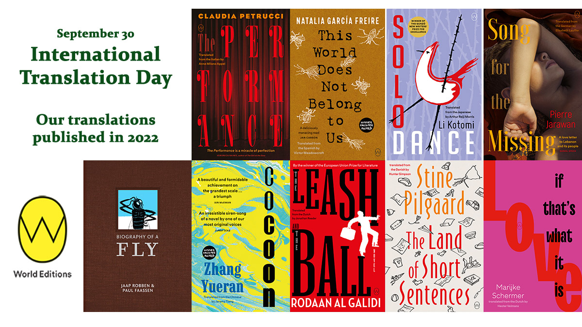 Today is #InternationalTranslationDay2022 ! 90% of the books we publish are translations so we are very happy to celebrate this important day. 

These are the wonderful translations we have published this year. #internationaltranslationday #namethetranslator #translatedfiction