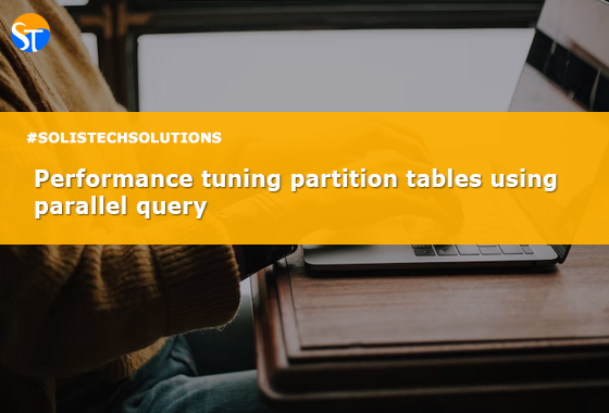 Solistech's tweet photo. See how you can performance tune partition tables using parallel query: https://t.co/mIM9CWbiyk
.
.
.
#OracleSupport #OracleEBS #DatabaseSupport #ERP #OracleAppsTechnical #ManagedServices #solistechsolutions #oracleapplications #OracleServices #parallelquery https://t.co/n7JKGokmew