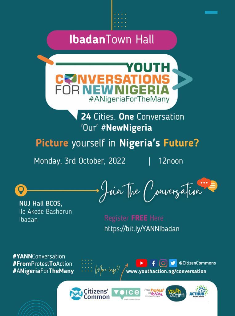 acthubafrica's tweet photo. If you are in Ibadan join us on Monday 3 October 2022 by 12noon as we have a discussion for a Nigeria for the Many.

#YANNConversation #FromProtestToAction

Register for the meeting here so that we can plan for your attendance properly
https://t.co/kF996tdVd6
@CitizenCommons https://t.co/fKv3f4lw2K