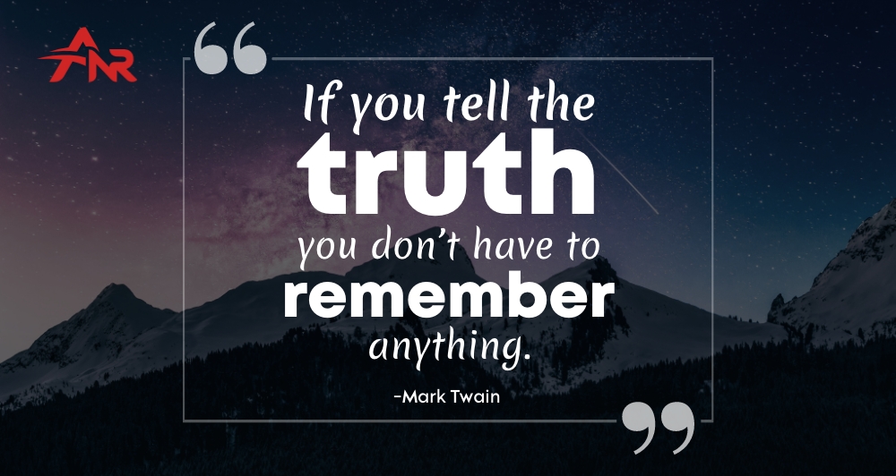 If you tell the #truth you don't have to remember anything.- Mark Twain
#futurism #motivation #innovation #productivity #Inspiration #mentorship #culture #management #leadership #mentor #anr #anrsoftware