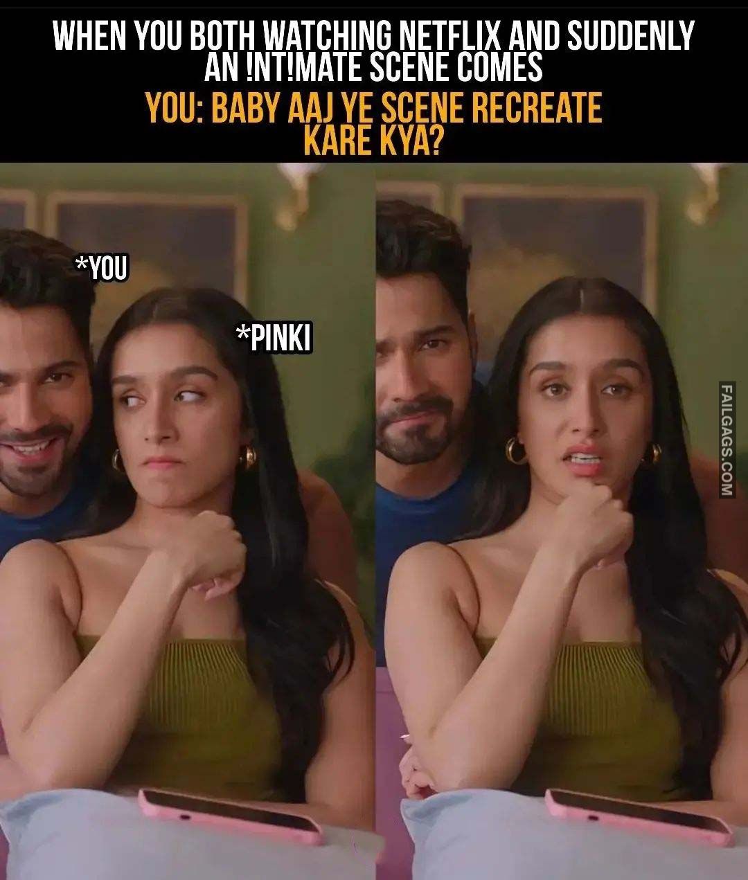 failgags on X: WHEN YOU BOTH WATCHING NETFLIX AND SUDDENLY AN INTIMATE  SCENE COMES Adult Indian Memes funny memes comedy fail jokes fun  fail meme hehe lol t.cov8KJnjSeYW  X