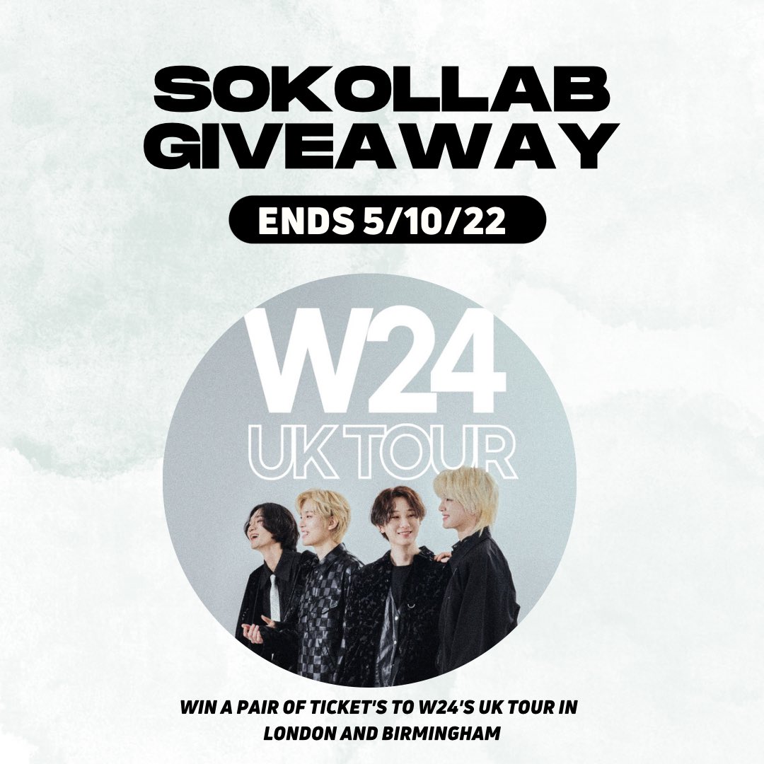 sokollab_uk's tweet photo. 🎸 W24 CONCERT GIVEAAWAY 

SOKOLLAB will be giving away a pair of tickets to Korea's top idol band W24’s UK tour in London and Birmingham 🥳

If you are interested in entering, check out the T&amp;C’s down below ⬇️ 

1 WINNER PER CITY WILL BE CHOSEN AND ANNOUNCED ON THE 05.10.22 https://t.co/T4SJPUUytY