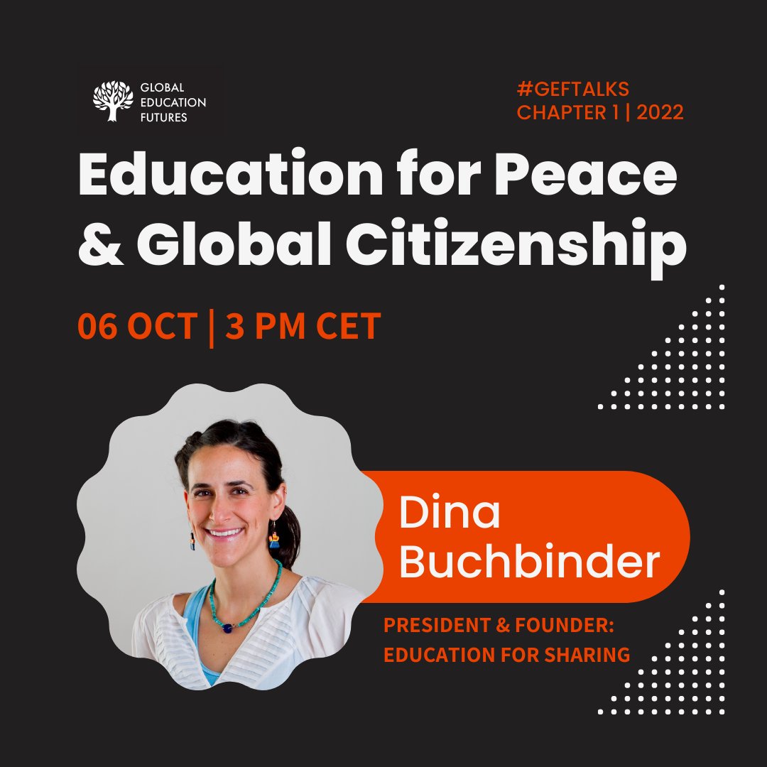 globaledfutures's tweet photo. Chapter 1 of #GEFTalks is happening! Hear @dinabuchbinder LIVE - A woman who strongly believes that it is possible to change the world through education! Join us on October 06th at 3PM CET here: https://t.co/RWsox6bZme https://t.co/s60mztTuYr