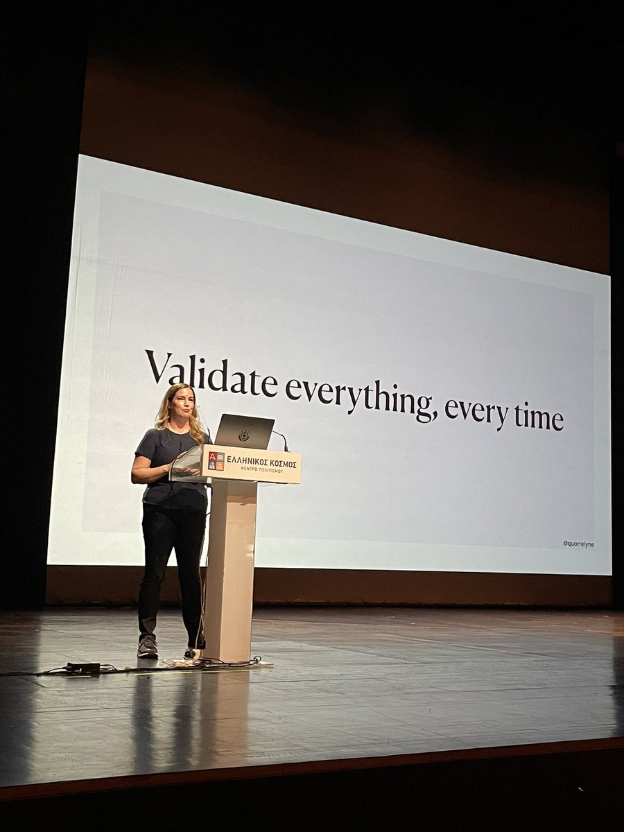 “Validate everything, every time” @quorralyne at @VoxxedAthens #VDAthens22 #VoxxedDaysAthens