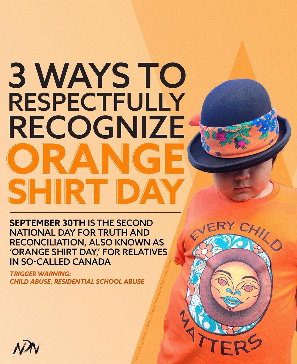 ndncollective's tweet image. Today on #OrangeShirtDay2022, we wear orange to heal, remember, honor the truth and claim reconciliation for the future. 🟠🪶 (thread) TW: Child Abuse, Residential school abuse