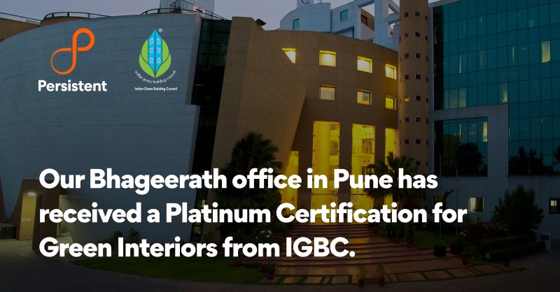 Persistentsys's tweet photo. We're pleased to share that our Bhageerath office in Pune has received the Platinum Certification for Green Interiors from the @IGBConline. 

Build a better future with us. Apply now: https://t.co/ZyW3iZkFNO

#TalentAtPersistent #SeeBeyondRiseAbove #LifeAtPersistent https://t.co/FISC30hH3i