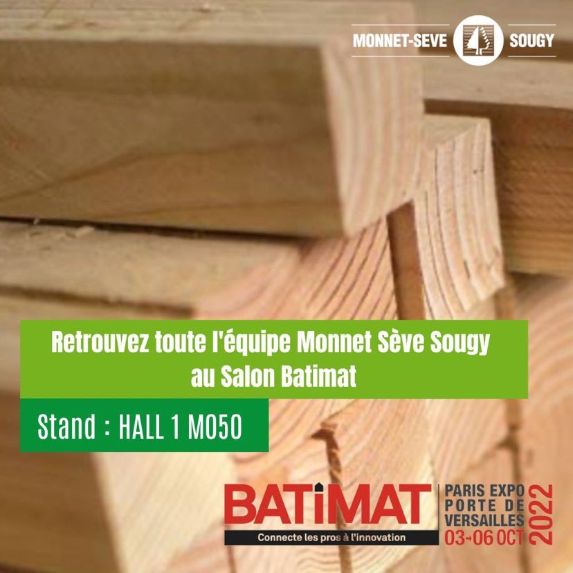 monnetsevesougy's tweet photo. Le salon @Batimat ouvrira ses portes du Lundi 3 Octobre au Jeudi 6 Octobre.
L'équipe Monnet Sève Sougy 🌲 sera présente HALL 1M050.
Nous vous attendons nombreux !
#batimat #salon #stand #paris #portedeversailles #filierebois #boisdefrance #MonnetSeveSougy #NotreAvenirEnBois https://t.co/8tbe6mAUCQ