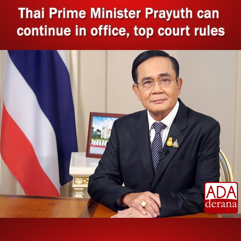adaderana's tweet photo. Thai Prime Minister Prayuth can continue in office, top court rules

Read more: https://t.co/OYpeDXNHjl https://t.co/gnASWGQByG
