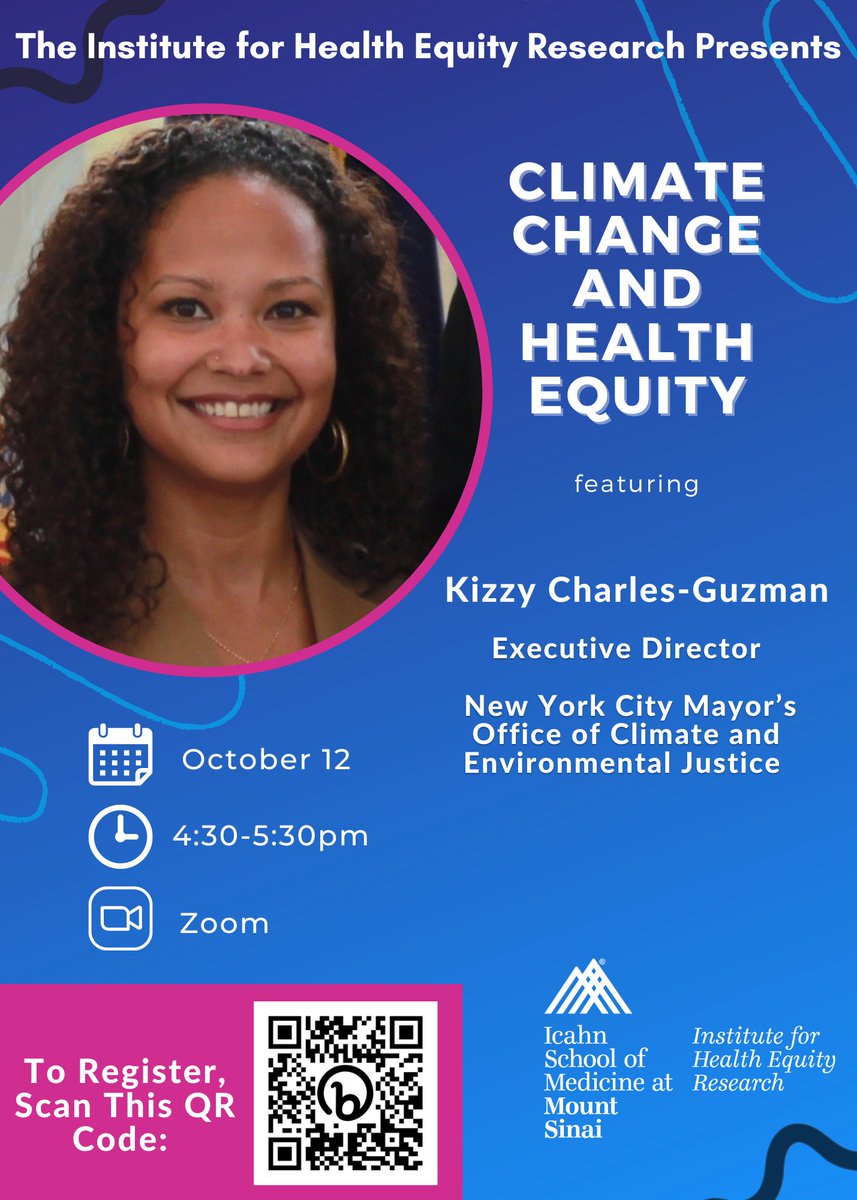 IHERMountSinai's tweet photo. You're invited! Don't miss the next IHER Health Equity Seminar Speaker Series: Climate Change and Health Equity, featuring @kizzycg5 .

To register, scan the QR code or click this link: https://t.co/vLXZD87pBx

#healthequity #climatechange #IHER #NYC https://t.co/3jazB0QPOR