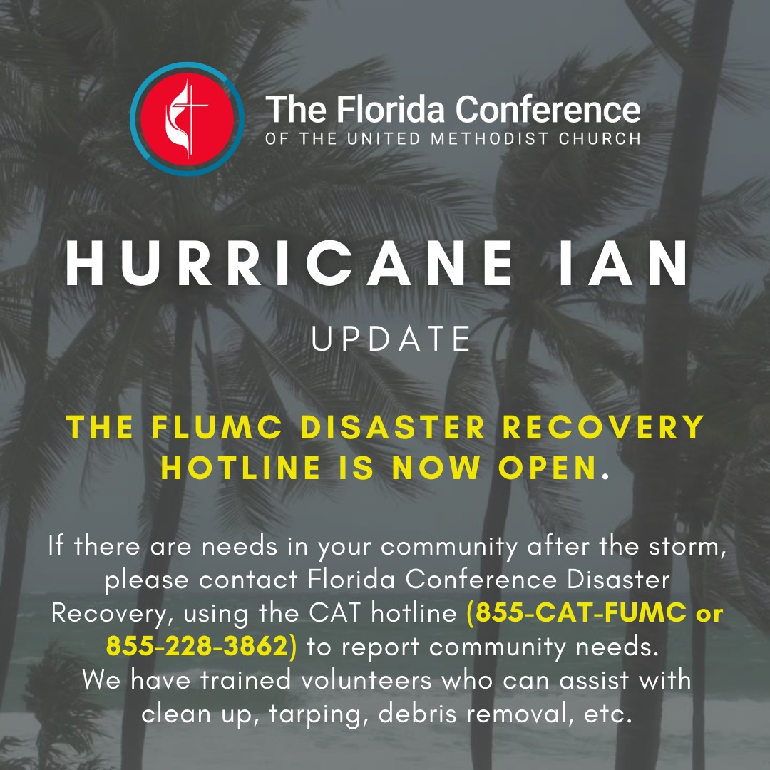 FLUMC's tweet photo. The FLUMC Disaster Recovery Hotline is now open. #FLUMC #HurricaneIan https://t.co/BUqDvN4baW