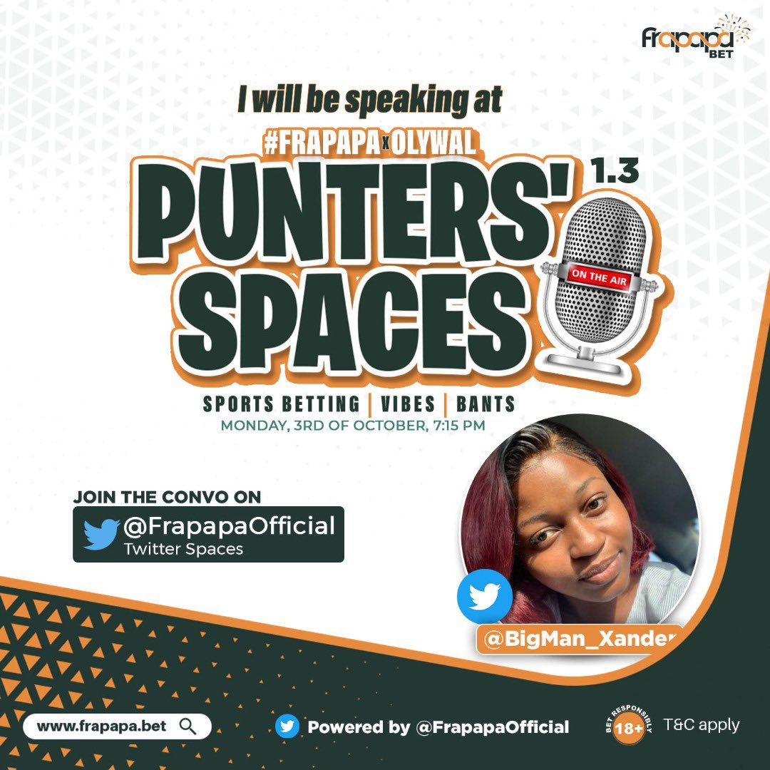 BigMan_Xander's tweet photo. Set a reminder to Join me on @FrapapaOfficial #PunterSpaces with @olywal as he bants &amp; vibe with me and others on Monday night at 7:05pm. Do not miss out ‼️

Set reminder here: https://t.co/YPkc3H7Mdb

#UCLspecial  #FrapapaXOlywal https://t.co/cmDvLqOIqg