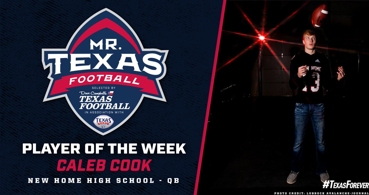 Congrats to the <a href="/TexasBowl/">Kinder's Texas Bowl</a> Mr. Texas Football Player of the Week for Week 5: New Home QB Caleb Cook

546 yards, 8 TDs passing

<a href="/CalebCook33/">Caleb Cook</a> <a href="/NewHomeFootball/">New Home Football</a> <a href="/NewHomeISD/">New Home ISD</a> <a href="/AthleticNew/">New Home Athletic Booster Club🐾</a> <a href="/CoachJonWard/">Jon Ward</a> | #dctf #txhsfb