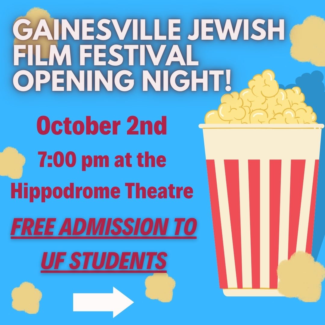 JewishStudiesUF's tweet photo. Hey #UF Students and #Gainesville residents, don't forgot to come out to the Hippodrome Theatre in downtown on Sunday October 2nd, at 7pm to join us in our opening night for the Gainesville Jewish Film Festival! Students get in for free!
 #jewishstudies #film #filmfestival https://t.co/Tuz0WgGbY9