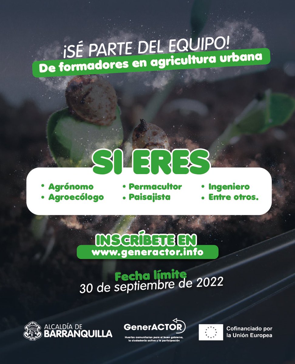 alcaldiabquilla's tweet photo. 📣¡Último día para ser parte del equipo de formadores en agricultura urbana!🌱🥗

👨‍🌾Si eres amante a la agricultura y te gustaría aportar tu conocimiento a la estrategia de Huertas Urbanas, para formar y beneficiar a los barranquilleros, inscríbete aquí ➡️ https://t.co/BNTKlt4dZy https://t.co/B59mgAm9gC
