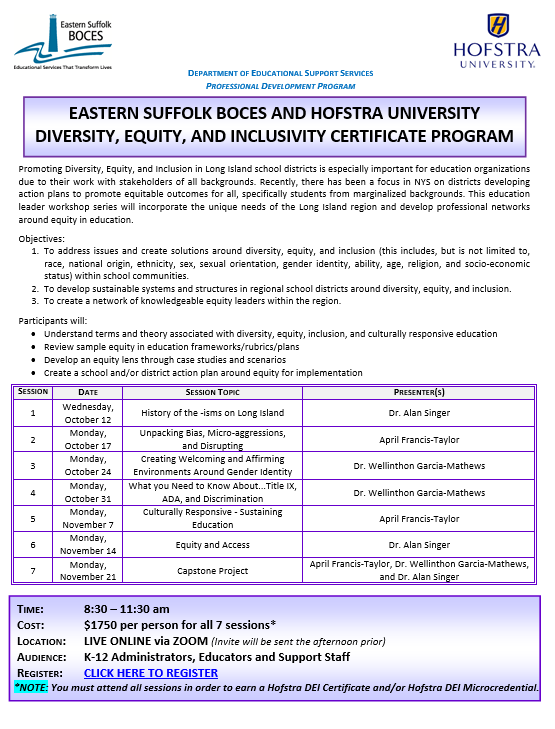 Diversity, Equity and Inclusivity Certificate Program Presented by Eastern Suffolk BOCES and Hofstra University
Register today-bit.ly/3Sj9Agp