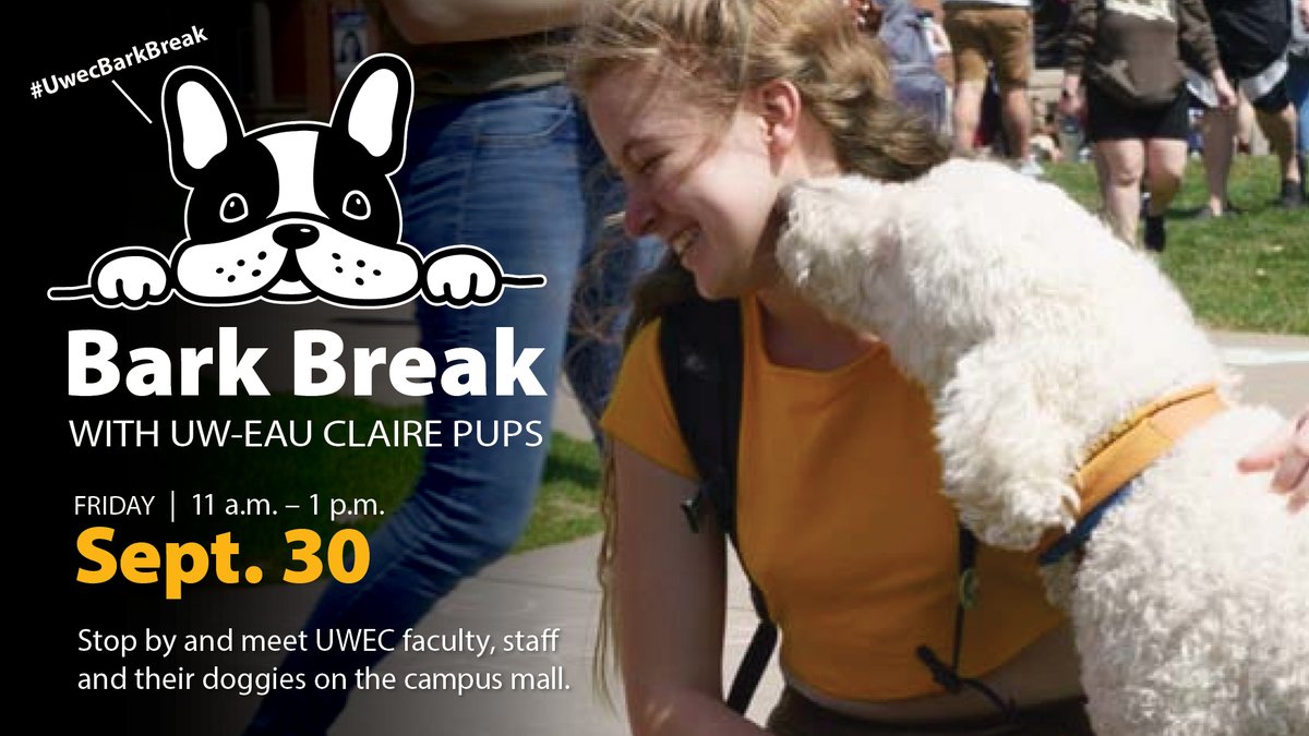 UWEauClaire's tweet photo. TODAY is the Day 🐶 Stop by the Campus Mall between 11 a.m.-1 p.m. to visit with the dogs of our very own faculty and staff members. The pups can't wait to see you💙 💛 #uwec #uwecfall https://t.co/78rDWOCVSd