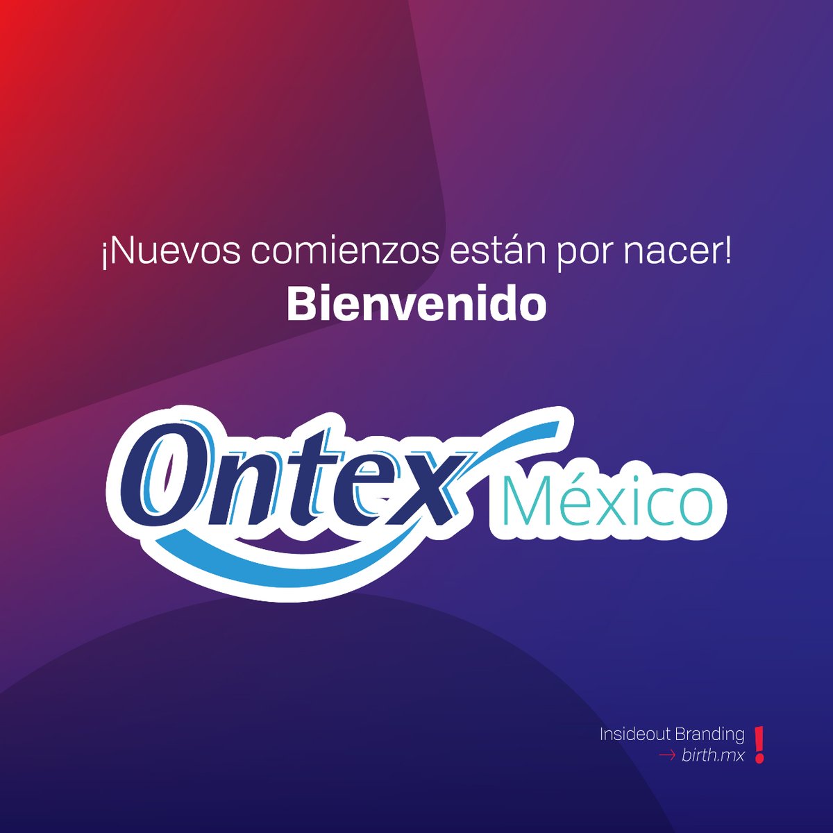 Hoy queremos darle la bienvenida a nuestro cliente <a href="/OntexM/">Ontex Mexico</a>