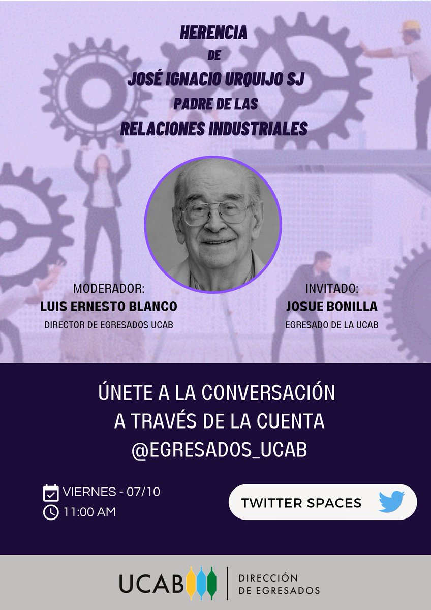 El próximo viernes 07/10 a las 11 am te invitamos a un twitter spaces en nuestra cuenta, donde hablaremos con Josue Bonilla sobre el legado del Padre Urquijo en las Relaciones Industriales.

¡Te esperamos! 

bit.ly/3rmxQCC