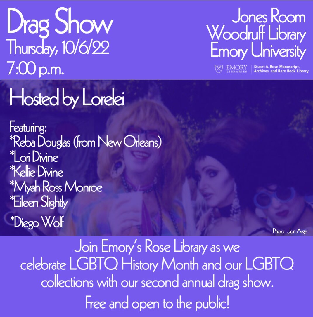 RandyGue's tweet photo. It’s back! Join us Thursday, October 6 at 7:00 p.m. at Emory University for the Rose Library’s second annual drag show. There will be a question-and-answer session after the performances. 
#youcantdothatatalibrary https://t.co/O5BUZkuirH