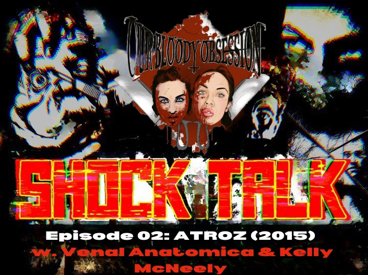 📼 EPISODE 2: SHOCK TALK WITH KELLY MCNEELY📼

In this episode, Kelly is joined by guest Kelly McNeely, writer for <a href="/iHorrorNews/">iHorror.com</a> and co-host of the podcast <a href="/MorgueMurmurs/">Murmurs From the Morgue</a>

They discuss the disturbing ATROZ (2015) by Lex Ortega. 

open.spotify.com/episode/7JMZmJ…