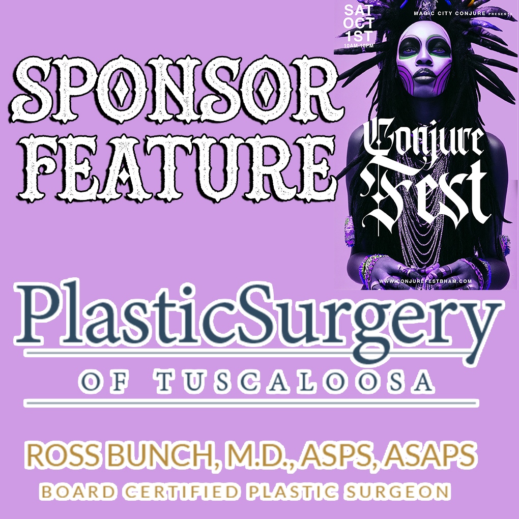 Conjure Fest is TOMORROW!
Sponsor Feature!
Plastic Surgery of Tuscaloosa offers a variety of cosmetic &amp; reconstructive procedures designed to help you feel and look your best! Call today to learn more!
Thank you for supporting #ConjureFest!⁠

bit.ly/conjurefest