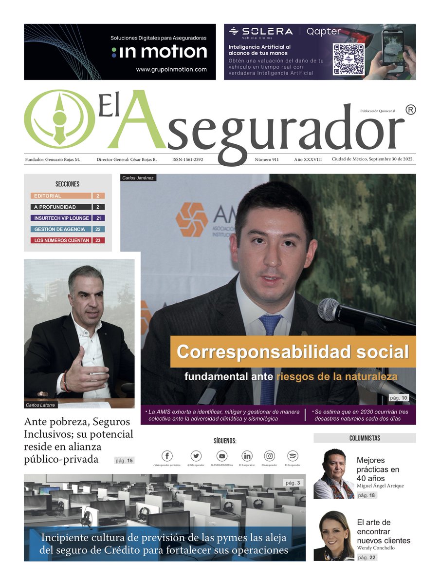 En la edición del 30 de septiembre, El Asegurador aborda la convocatoria social de la Asociación Mexicana de Instituciones de Seguros (AMIS), que afirma que, en el proceso de afrontar los riesgos de la naturaleza, “todos somos corresponsables”.