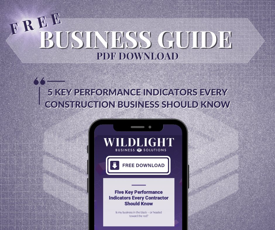 Check out our free guide, “5 Key Performance Indicators Every Construction Business Should Know”. 

We outline five numbers you need to know and what they tell you about your business.

Download your free copy by visiting: wildlightsolutions.com
