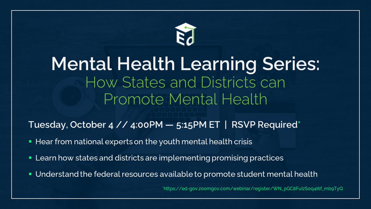usedgov's tweet photo. On October 4 at 4 PM ET, join us for the first webinar in our Mental Health Learning Series. Hear from national experts and education leaders about the current state of student mental health &amp; the latest practices.  Register at https://t.co/LkxmzAKgwO https://t.co/FsstB8G9wj