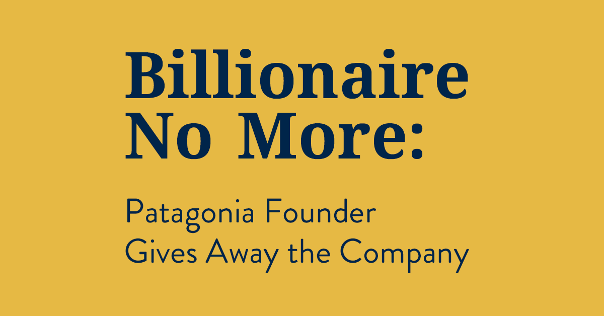 globalprairie's tweet photo. With the news of Yvon Chouinard transferring ownership of Patagonia to a charitable trust focused on fighting climate change, we’re now more proud than ever that Global Prairie saw Patagonia as a purpose-driven model for business. Read more: https://t.co/PLhaLornG5

#BCorp https://t.co/qxvM9aPe1b