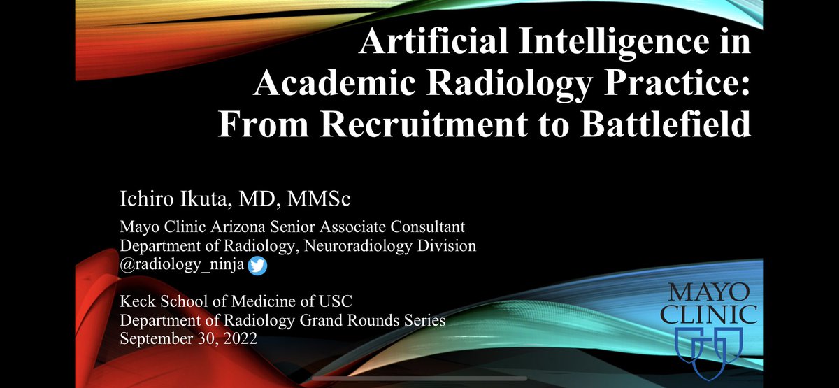 Excited to present today at Keck School of Medicine of USC Department of Radiology Grand Rounds Series! “Artificial Intelligence in Academic Radiology Practice: From Recruitment to Battlefield” Thanks to @MVictoriaMarxMD, @USCneurorads, & @AURtweet for making this happen!