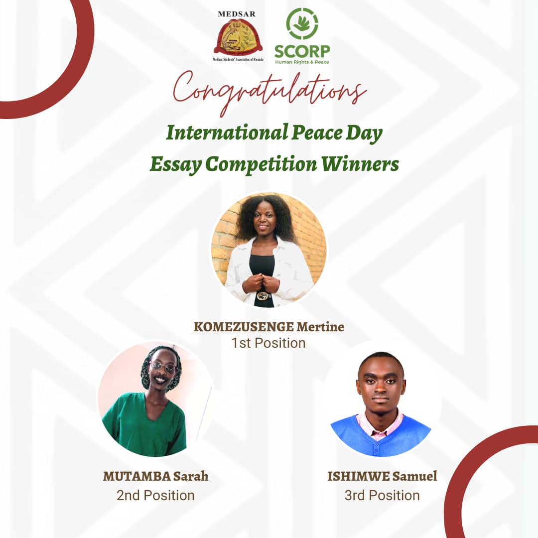 Congratulations to the winners of the essay competition, which was organized as part of <a href="/rwanda_scorp/">SCORP_Rwanda</a>'s celebration of #internationaldayofpeace <a href="/mertine2812/">Mertine Komezusenge</a> <a href="/MUTAMBASarahM/">Sarah Masita Mutamba</a> <a href="/SamuelBakerI1/">Samuel Baker I.</a>