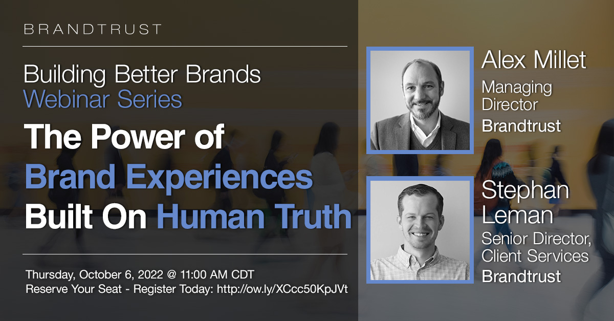 Brandtrust's tweet photo. Join @acmillet and @StephanLeman next week to learn how to build a brand experience that shapes consumer perceptions and builds enduring equity and brand value. Register today: https://t.co/jwoV07sEnm
#brandequity #brandexperience #brandvalue #brandtrust #businesswebinar https://t.co/rLoIiUdTbd