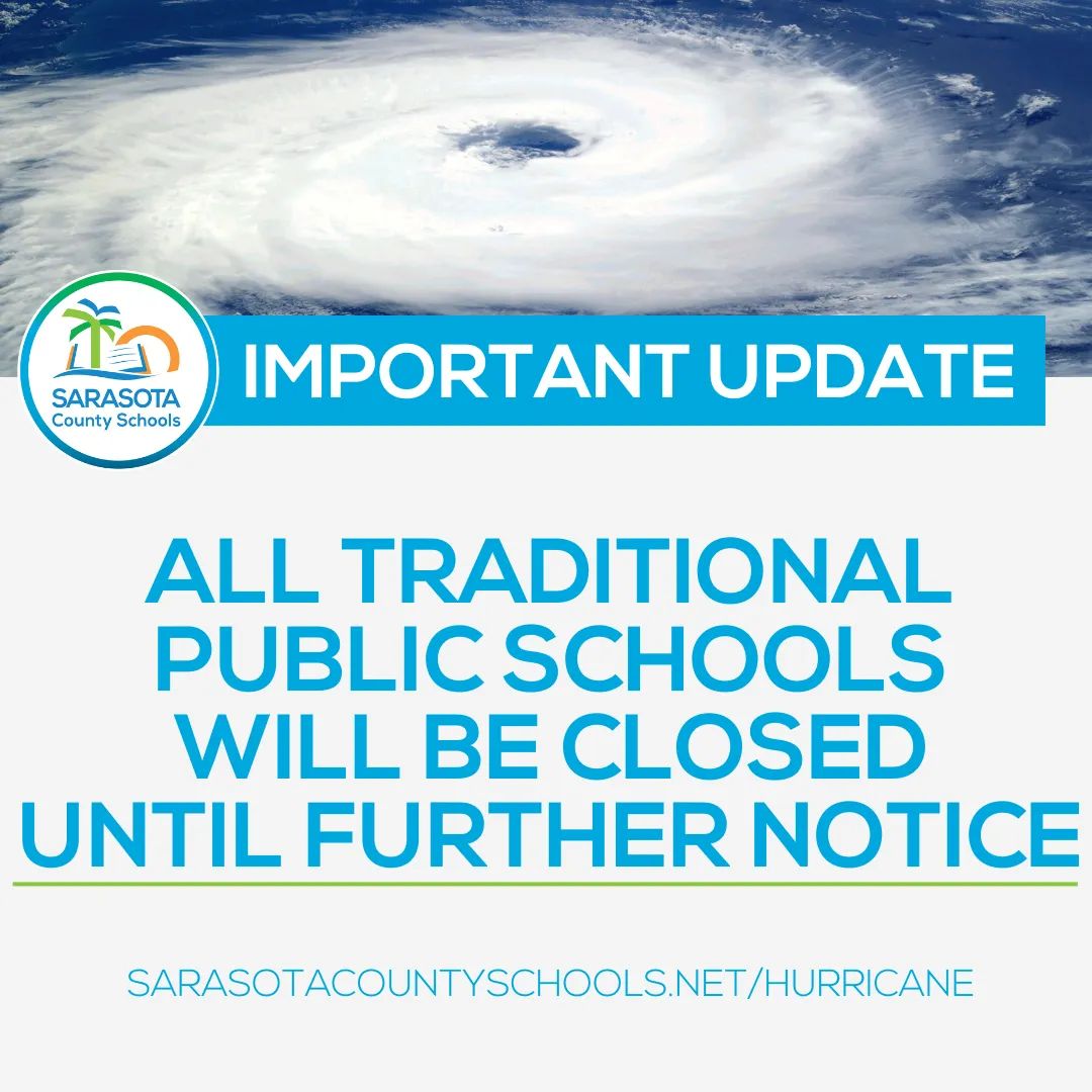Sarasota Schools on Twitter "9/30 10 AM UPDATE SCHOOLS ARE CLOSED