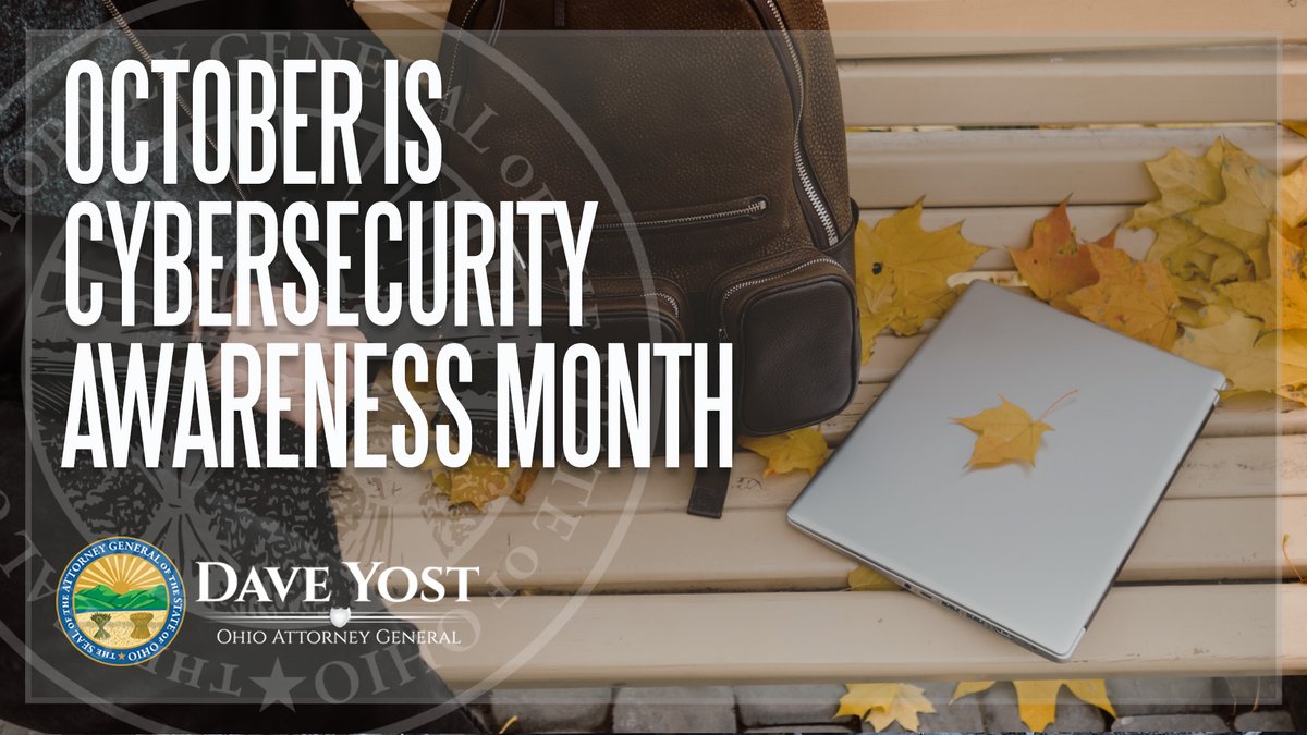 OhioAG's tweet image. As we turn our calendars ahead to October, AG Yost offers this important reminder: Cybersecurity Awareness Month is a perfect time to ensure that you &amp;amp; your loved ones are protected online.
Why not start now? Tips for developing safe cyber habits: bit.ly/2ocPBqF