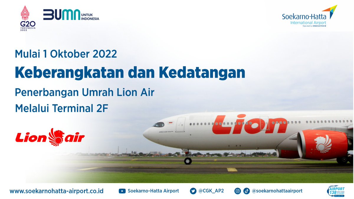 soettaairport's tweet photo. Halo #SobatCGK Mulai 1 oktober 2022 keberangkatan dan kedatangan penerbangan umroh khusus Pesawat Lion Air dilayani diterminal 2F, #SobatCGK Jangan sampai salah Terminal ya!
@AngkasaPura_2
@contactap2
#InfoCGK
#BUMNUntukIndonesia https://t.co/oNIQObOAVT