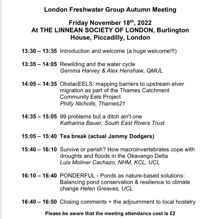 LndnFreshwater's tweet photo. LONDON FRESHWATER GROUP AUTUMN MEETING - join us at the Linnean Society on Friday 18th Nov 22 for our next meeting. Limited spaces available (x60) so please message us to book your place. Hope to see you there! 🐟💦🌱🪳Agenda below 👇 https://t.co/Km0LBCU1Te