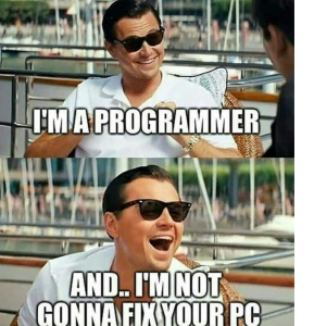 FafnirCoder's tweet image. Why people think programing is hardware engineering?🤷‍♂️ What nonsense!#programming
#coding #fafnir #software #informationtechnology #algorithms #java #python #css #github #react #website #coders #webdevelopment #developers #javascript #hack #hacking #html #memes #programmingmemes