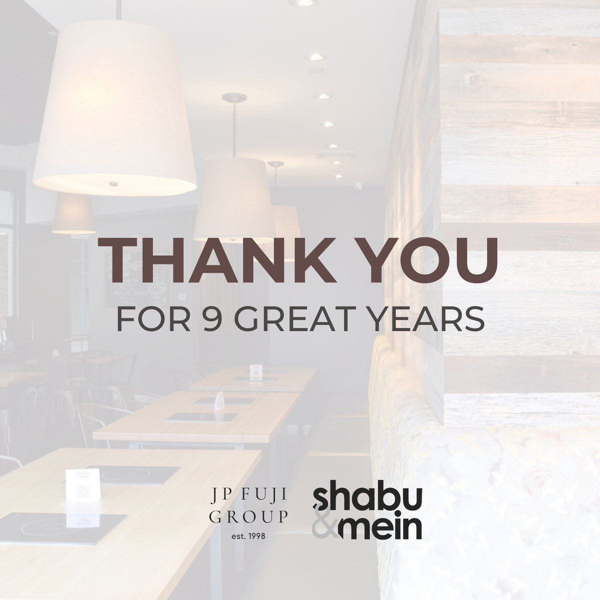On our last day here at Shabu &amp; Mein, we are incredibly grateful for the support we have received over the past nine years, especially the support we have received over this past week. 

Please come in tonight to celebrate with us one last time!