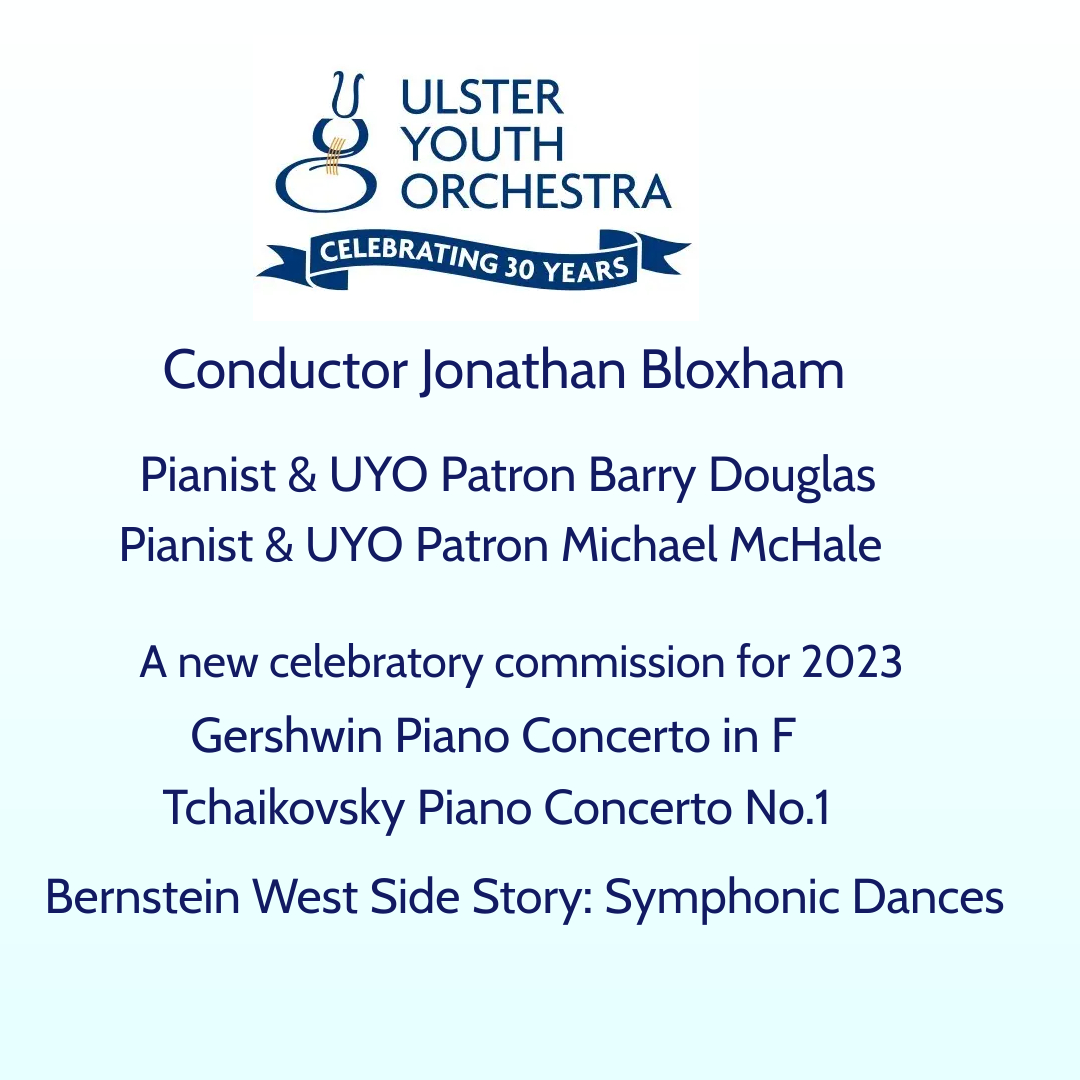 UYO turns 30 in 2023!
To celebrate, we have invited patrons Barry Douglas &amp; Michael McHale to perform two popular masterpieces in between a specially written celebratory opener and a spectacular finale - Bernstein's West Side Story: Symphonic Dances. #accesstoexcellence #UYOat30