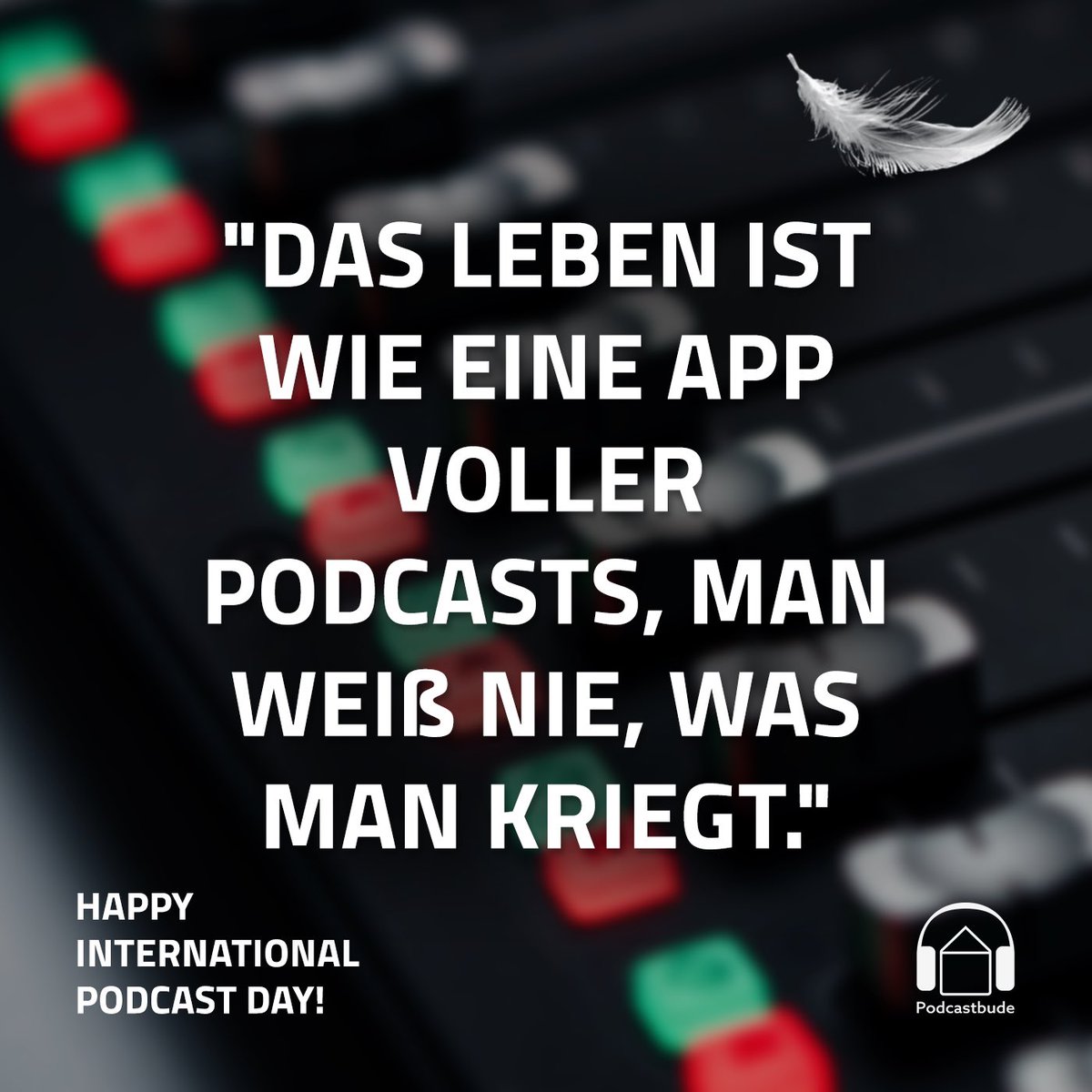 Heute feiert die Podcast-Community einen ganz besonderen Tag: Den internationalen #Podcast-Tag!

Ob Podcaster*in oder Hörer*in… mit den - leicht abgewandelten - Worten von Forrest Gump wünschen wir euch einen bunten, wunderschönen #InternationalPodcastDay!

#WirSindPodcast