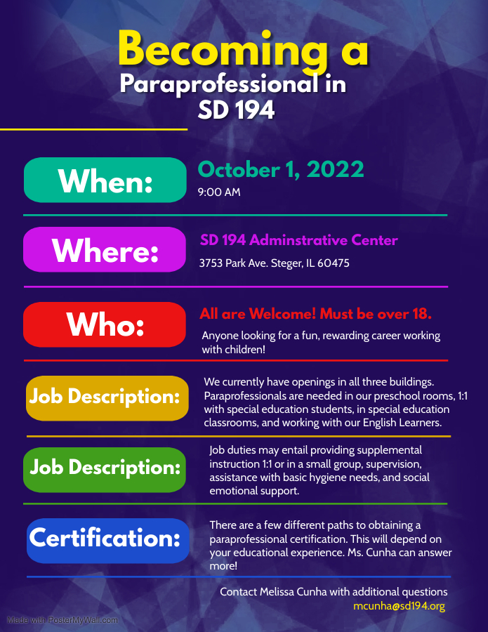 Are you looking for a job from 7:25 a.m. to 2:40 p.m.? SD 194 is looking for people to become Paraprofessionals. We will guide you through the process &amp; help you achieve a Paraprofessional Certification. See our flyer &amp; come to our open meeting from 9 a.m.-11 a.m. on 10/1/2022.