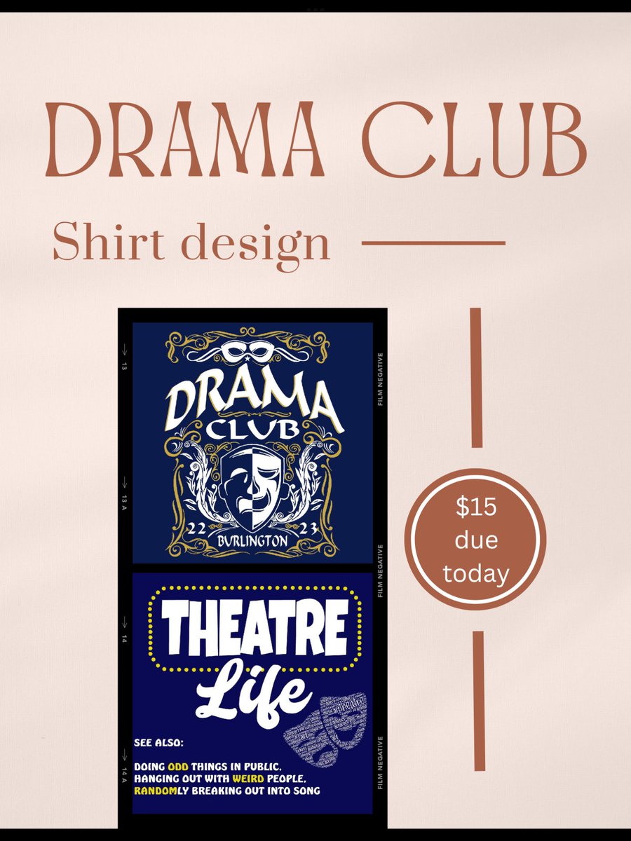 Check out the new Drama Club shirts coming soon! See Mr. Vander Linden for the last chance to join Drama Club today!

Posted by SM Rep: Michelle Phillips