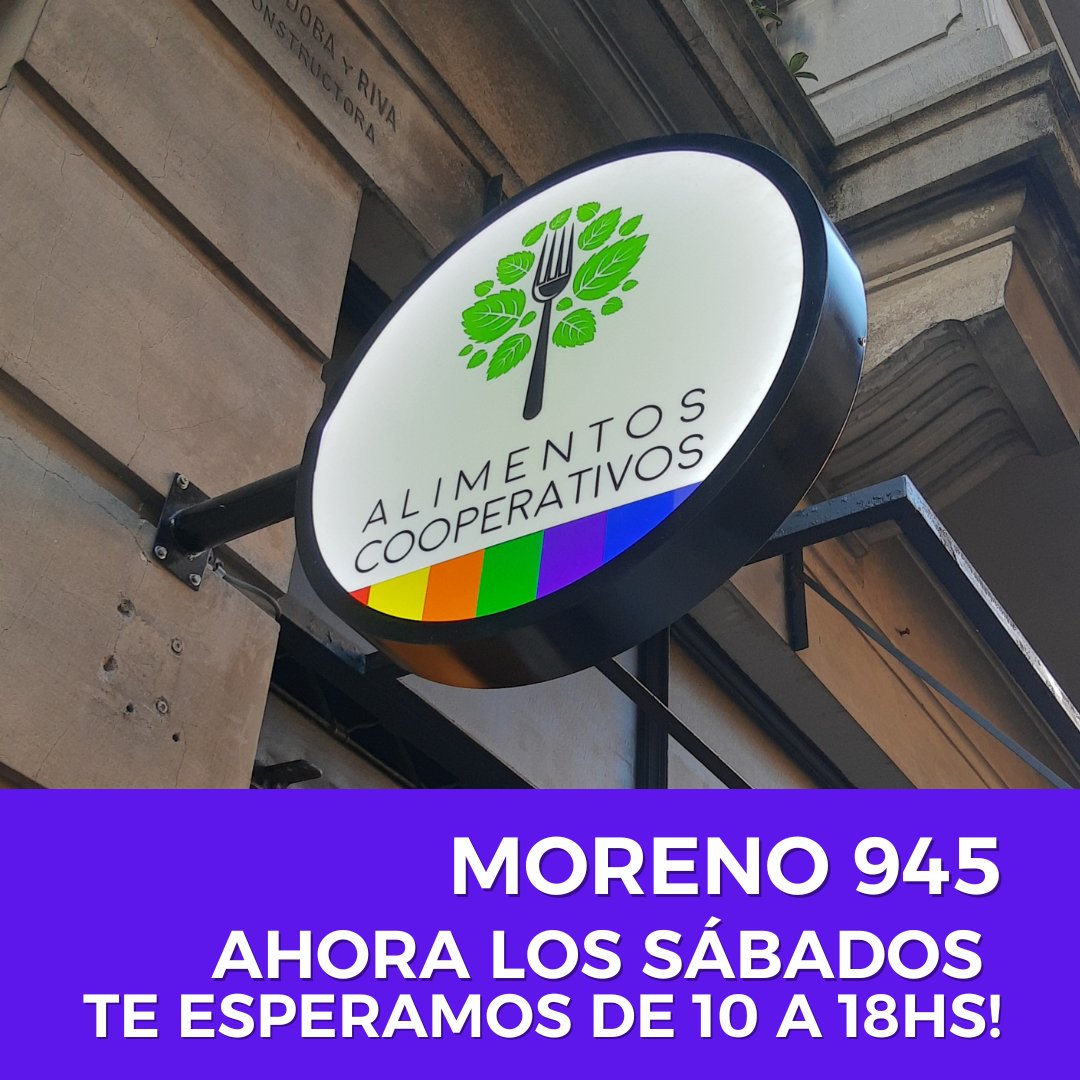 AlimentosCoop's tweet photo. Atención! Seguimos ampliando el horario de nuestro local de Moreno 945, CABA.

Ahora te esperamos de lunes a viernes de 9 a 20hs; y los sábados extendemos el horario de 10 a 18hs.

#monserrat #AlimentosCooperativos https://t.co/BuvqGAI5PI