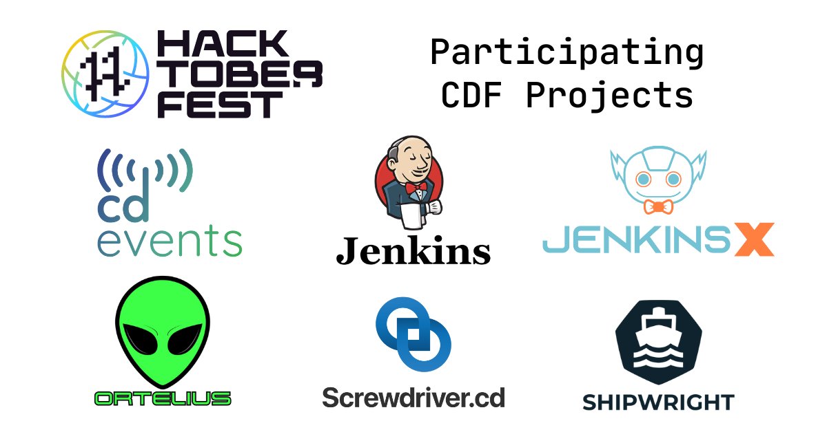 It's October tomorrow. Y'all know what that means: #Hacktoberfest! Contribute to CD Foundation projects this fall 🍂 🔸 @_cdevents 🔸 @jenkinsci 🔸 @jenkinsxio 🔸 @OrteliusOs 🔸 @screwdrivercd 🔸 @shipwrightio Register to participate: hubs.la/Q01nGCBx0