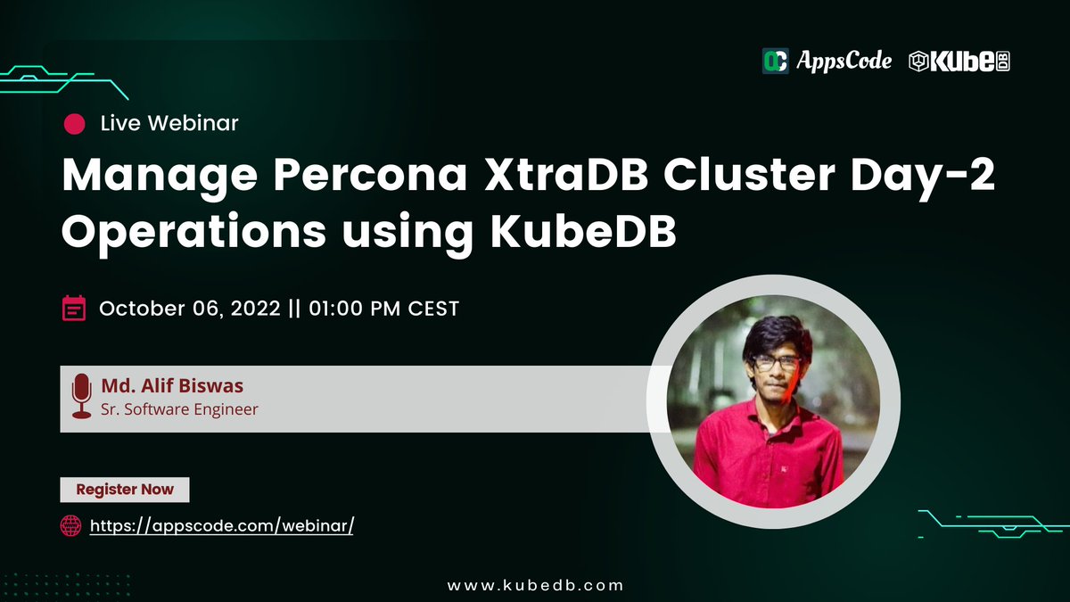 KubeDB's tweet photo. Announcing a new webinar titled "Manage Percona XtraDB Cluster Day-2 Operations using KubeDB".
Date & Time: Thursday, 6th October 2022 - 01:00 PM CEST
Register Here: https://t.co/UGjmq9EEHq
#KubernetesDatabase #PerconaXtraDB #KubeDB https://t.co/Y1QoM8yw2Z