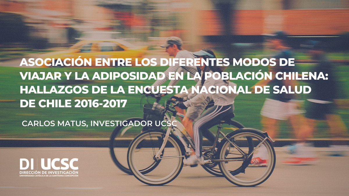 UCSC_DI's tweet photo. ¿Sabías que el transporte que usamos se relaciona directamente con la salud? Hoy en el Día Nacional #sinAuto destacamos publicación de académico @ucscconcepcion que indagó en los modos de viajar y la adiposidad en la población chilena. Léela en 👉 https://t.co/Y0amzfTzrh https://t.co/5gMcn9mKNK