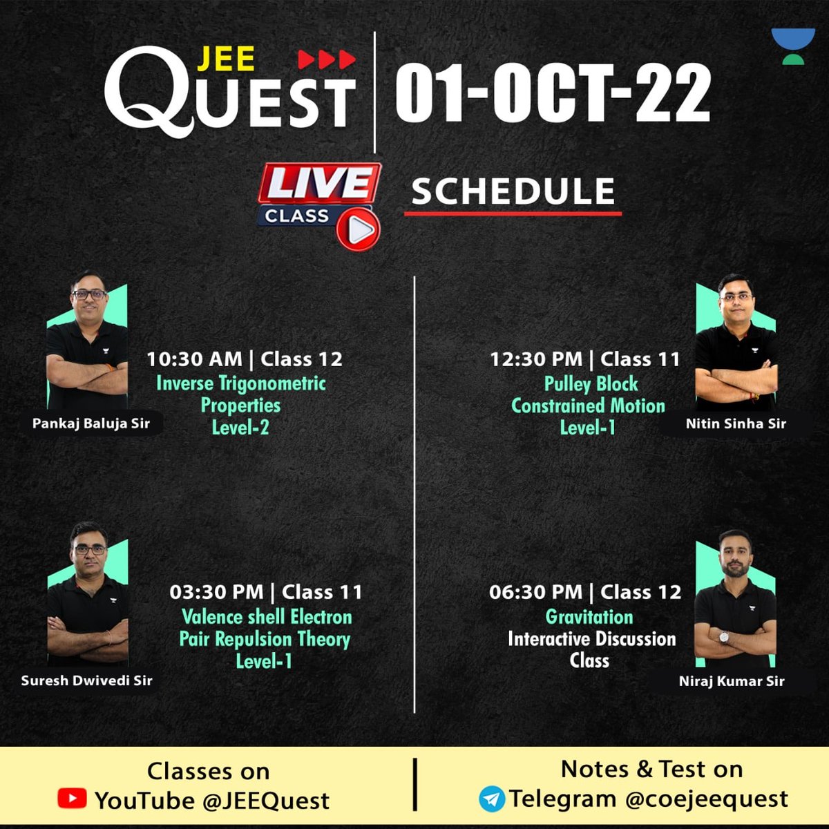Jaipur_Pulse's tweet photo. #JQClassSchedule for 01-Oct-2022 
 
#JEEQuest Live Classes 
 
Click on below links to set reminder -  
 
10:30AM : https://t.co/OUkew3feIP
12:30PM : https://t.co/SOYrLsGNlE
03:30PM : https://t.co/aaLb2f3s9A
06:30PM : https://t.co/I5Cnt3JIro https://t.co/ChmfQnm9w5