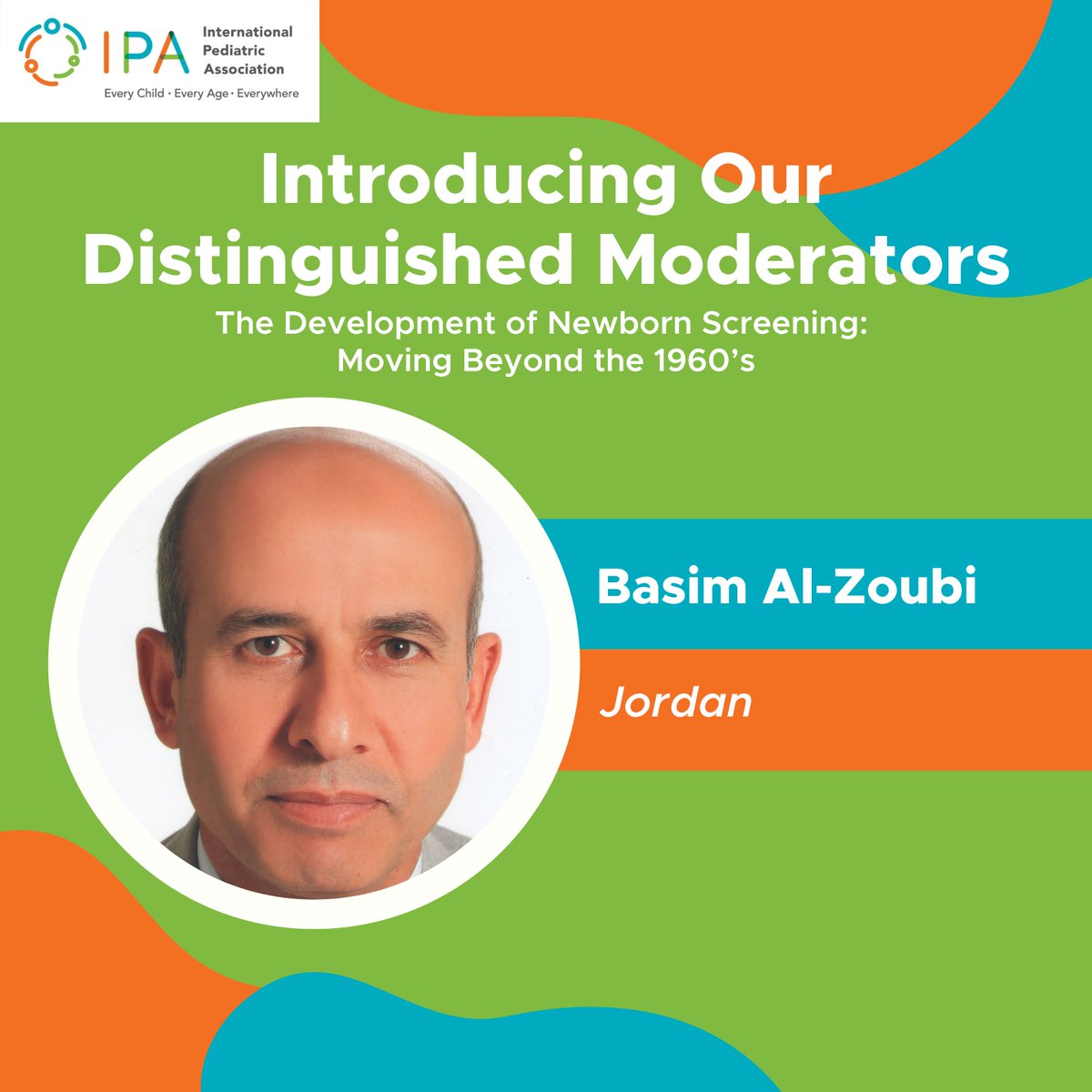 IPAWorldorg's tweet photo. Meet our esteemed moderator!
IPA is proud to introduce Dr. Basim Al-Zoubi from Jordan as a moderator for "The Development of Newborn Screening: Moving Beyond the 1960’s" webinar.
Register via the following link: https://t.co/EbPmX2o4JO
#IPA #IPAWebinar #EnverHasanoglu https://t.co/8d4L49zjqH